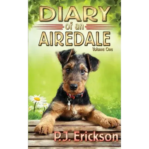 Diary of an Airedale: a terrier's tale