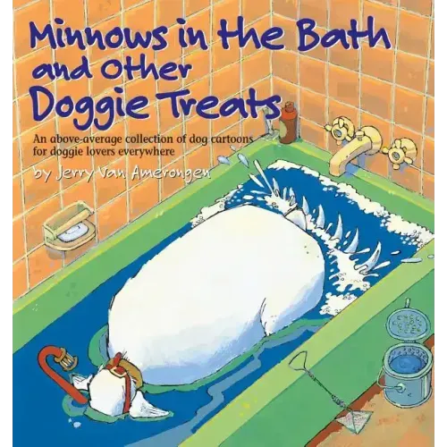 Minnows in the Bath and Other Doggie Treats