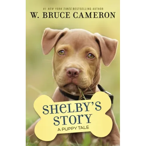 Shelby's Story: A Puppy Tale