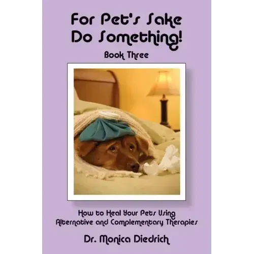 For Pet's Sake, Do Something! Book 3