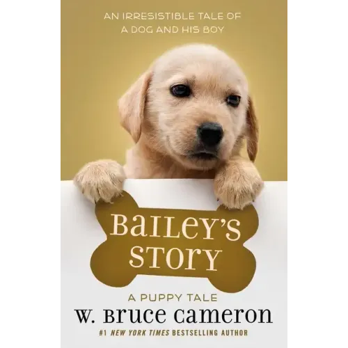 Bailey's Story: A Puppy Tale