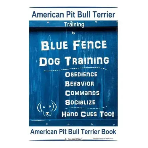 American Pit Bull Terrier Training, By Blue Fence DOG Training, Obedience, Behavior, Commands, Socialize, Hand Cues Too, American Pit Bull Terrier Boo