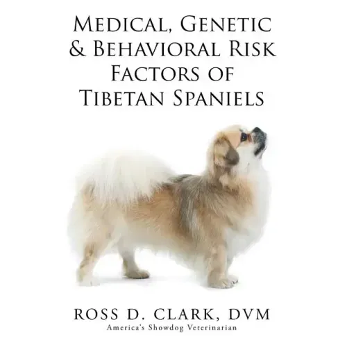 Medical, Genetic & Behavioral Risk Factors of Tibetan Spaniels