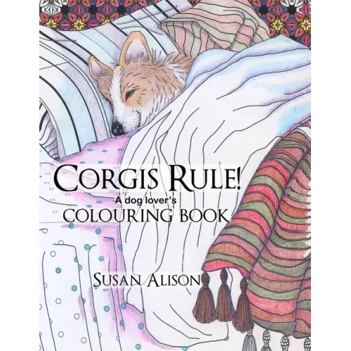 Corgis Rule! A dog lover's colouring book