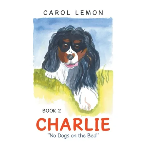 Charlie: "No Dogs on the Bed"