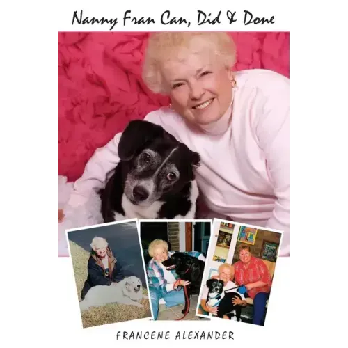 Nanny Fran Can, Did & Done