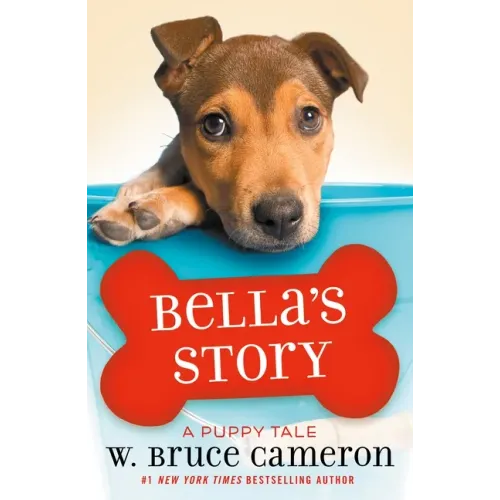 Bella's Story: A Puppy Tale