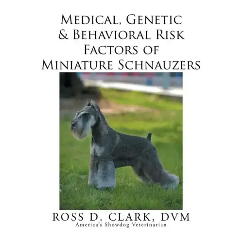 Medical, Genetic & Behavioral Risk Factors of Miniature Schnauzers