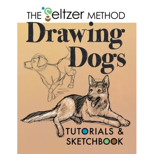 Drawing Dogs Tutorials & Sketchbook: The Seltzer Method
