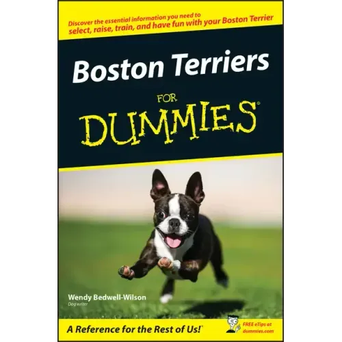 Boston Terriers For Dummies