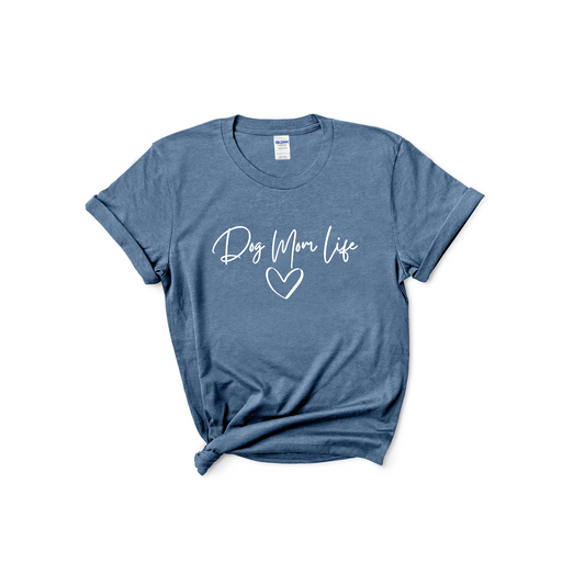 Dog Mom Life - Indigo T-Shirt