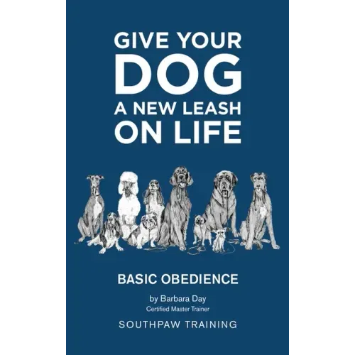 Give Your Dog a New Leash on Life: Basic Obedience SouthPaw Training