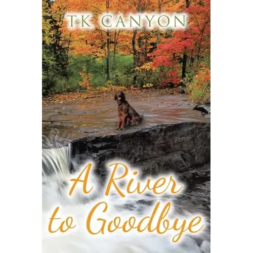 A River to Goodbye