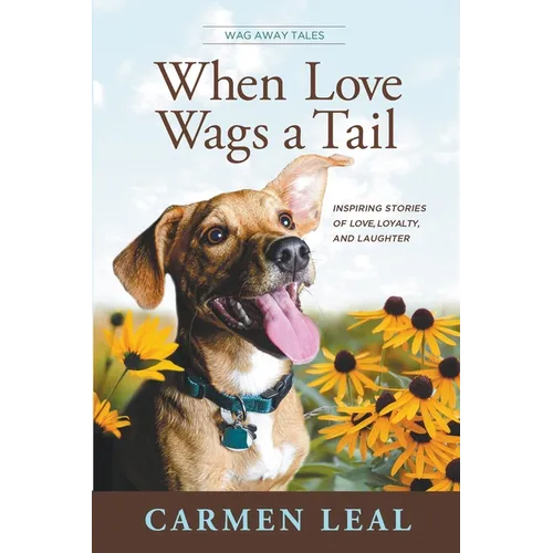 When Love Wags a Tail