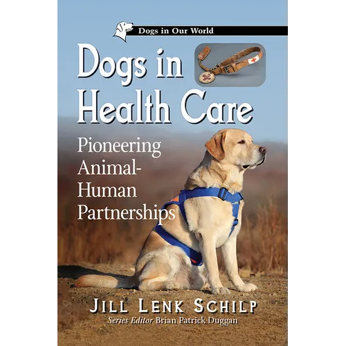 Dogs in Health Care: Pioneering Animal-Human Partnerships