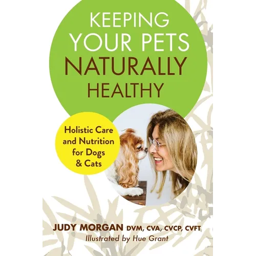 Keeping Your Pets Naturally Healthy